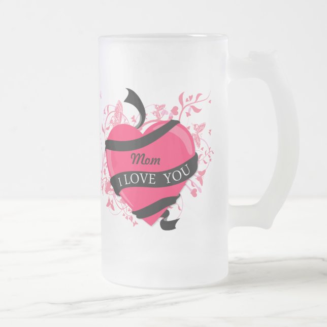 Personalised I Love You Mum Frosted Glass Beer Mug (Right)