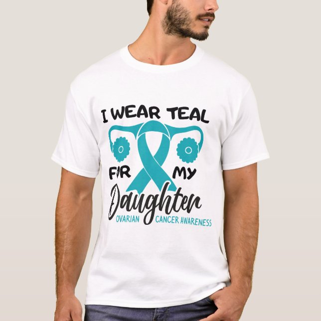 Personalised I wear Teal for My Daughter T-Shirt (Front)