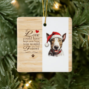 Personalised If Love Could Have Kept You Here Pet Ceramic Ornament