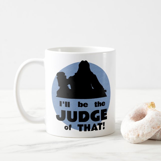 Personalised I'll Be The Judge of That! Mug (With Donut)