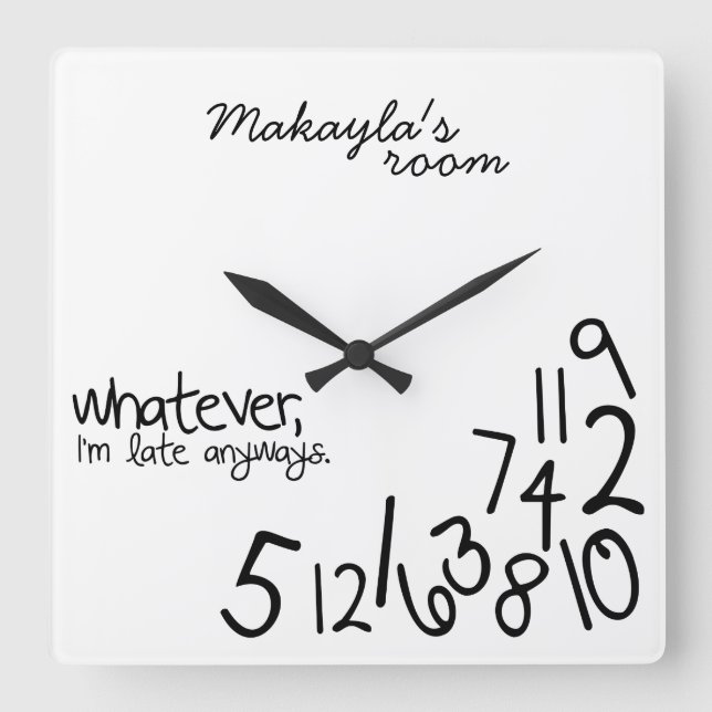 personalised - i'm late anyways square wall clock (Front)