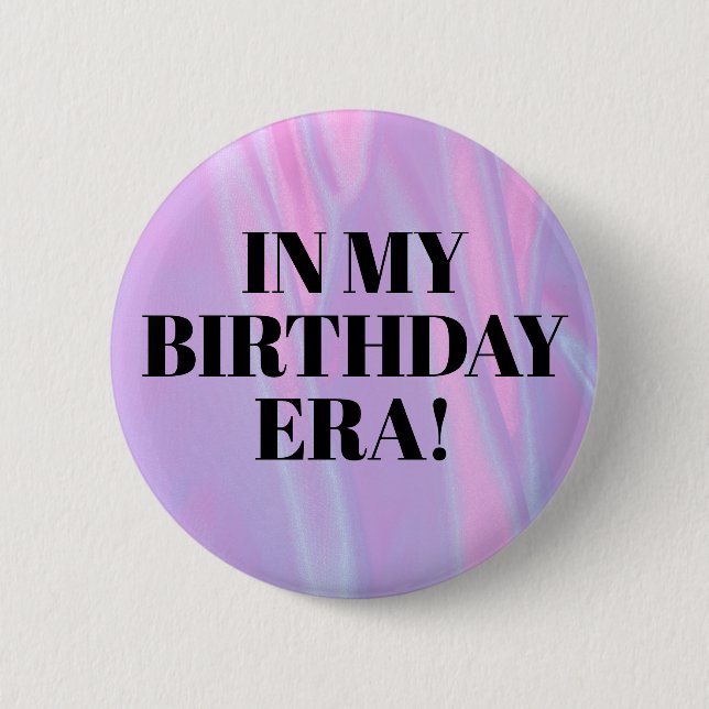 Personalised In Her Birthday Era Party  6 Cm Round Badge (Front)