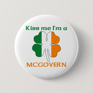 Personalised Irish Kiss Me I'm Mcgovern 6 Cm Round Badge