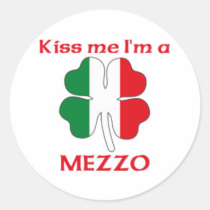 Personalised Italian Kiss Me I'm Mezzo Classic Round Sticker