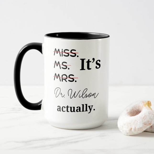 Personalised It's Miss Ms Mrs Dr Actually Mug (With Donut)