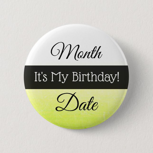 Personalised Its My Birthday  Button (Front)