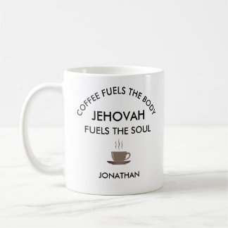 Personalised JW gifts Jehovah fuels soul Coffee Mug