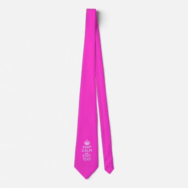 Personalised KEEP CALM AND Edit Text Hot Pink Tie (Front)