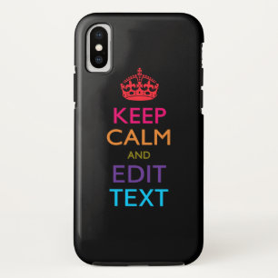 Personalised KEEP CALM AND Edit Text Multi Colour iPhone XS Case