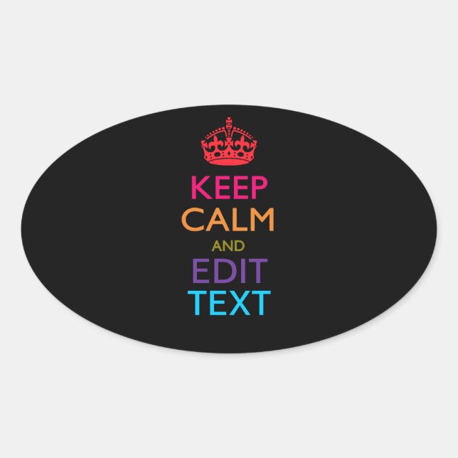Personalised KEEP CALM AND Edit Text Multicolor Oval Sticker (Front)