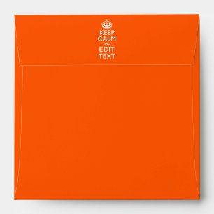 Personalised KEEP CALM AND Edit Text on Orange Envelope