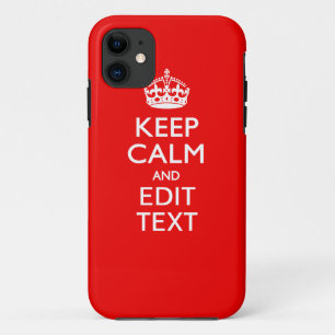 Personalised Keep Calm And Edit Text Red Decor iPhone 11 Case