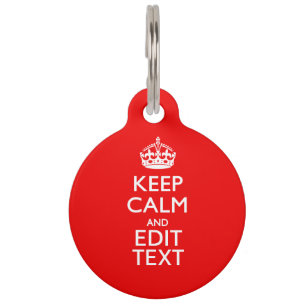 Personalised Keep Calm And Edit Text Red Decor Pet Tag