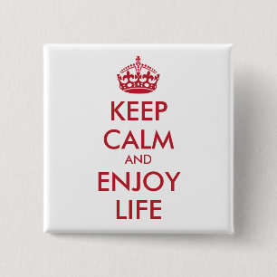 Personalised KEEP CALM AND ENJOY LIFE 15 Cm Square Badge