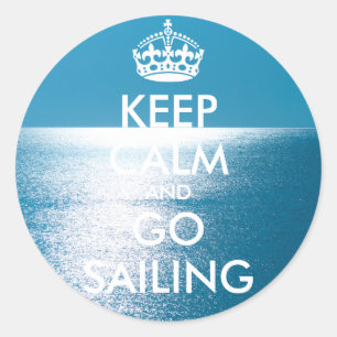 Personalised KEEP CALM and GO SAILING Classic Round Sticker
