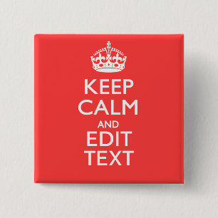 Personalised KEEP CALM and Have your text on Coral 15 Cm Square Badge