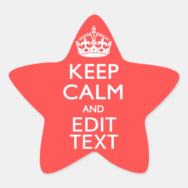 Personalised KEEP CALM and Have your text on Coral Star Sticker (Front)