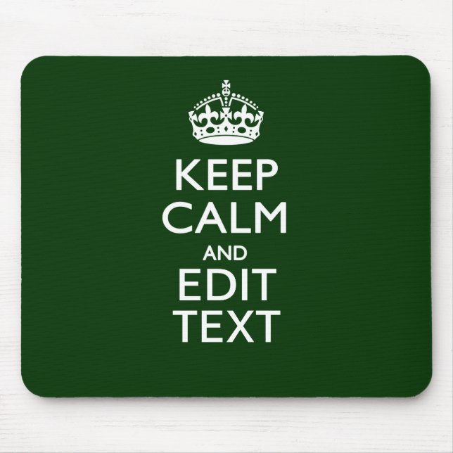 Personalised Keep Calm And Have Your Text on Green Mouse Mat (Front)