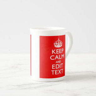 Personalised Keep Calm And Have Your Text on Red Bone China Mug