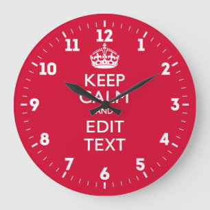 Personalised Keep Calm And Have Your Text on Red Large Clock