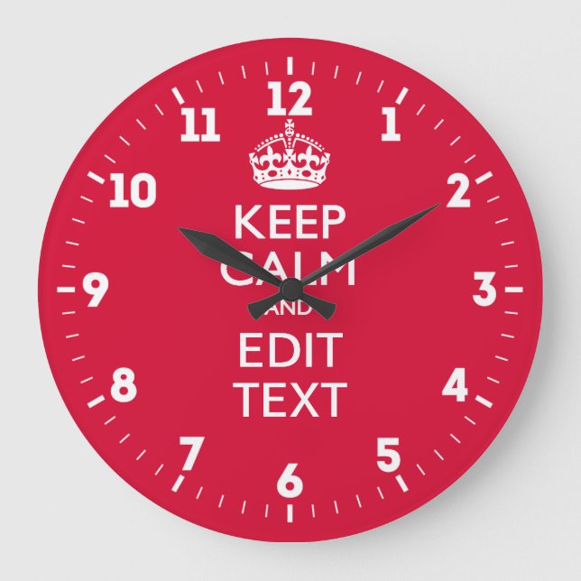 Personalised Keep Calm And Have Your Text on Red Large Clock (Front)