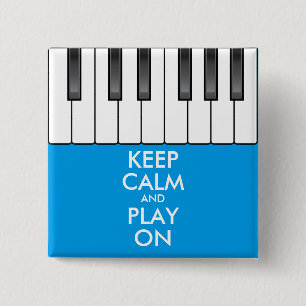 Personalised KEEP CALM and PLAY ON -Keyboard piano 15 Cm Square Badge