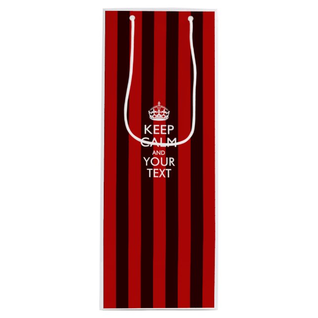 Personalised KEEP CALM AND Your Creative Text Wine Gift Bag (Front)