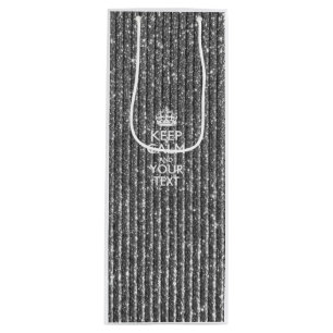 Personalised KEEP CALM AND Your Creative Text Wine Gift Bag