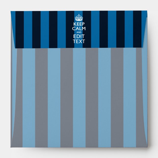 Personalised KEEP CALM AND Your Text Blue Stripes Envelope (Back (Top Flap))