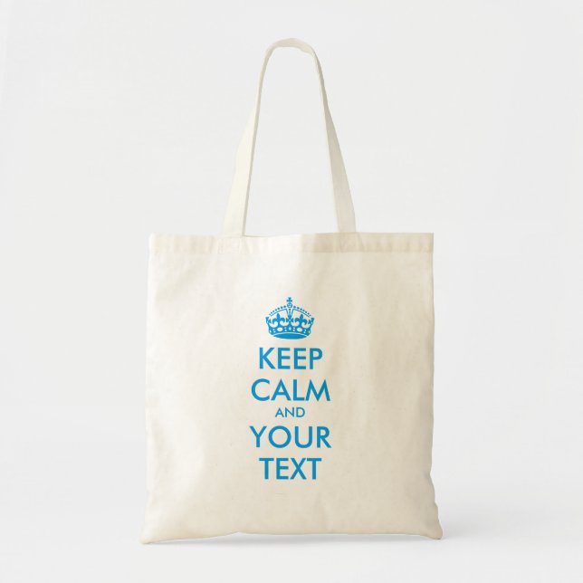 personalised KEEP CALM and YOUR TEXT - blue Tote Bag (Front)