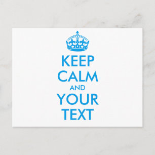 Personalised KEEP CALM and YOUR TEXT - blue words Postcard