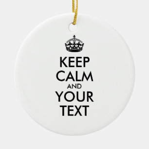 Personalised KEEP CALM and YOUR TEXT Ceramic Tree Decoration