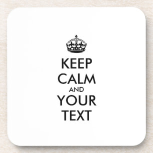 Personalised KEEP CALM and YOUR TEXT Coaster
