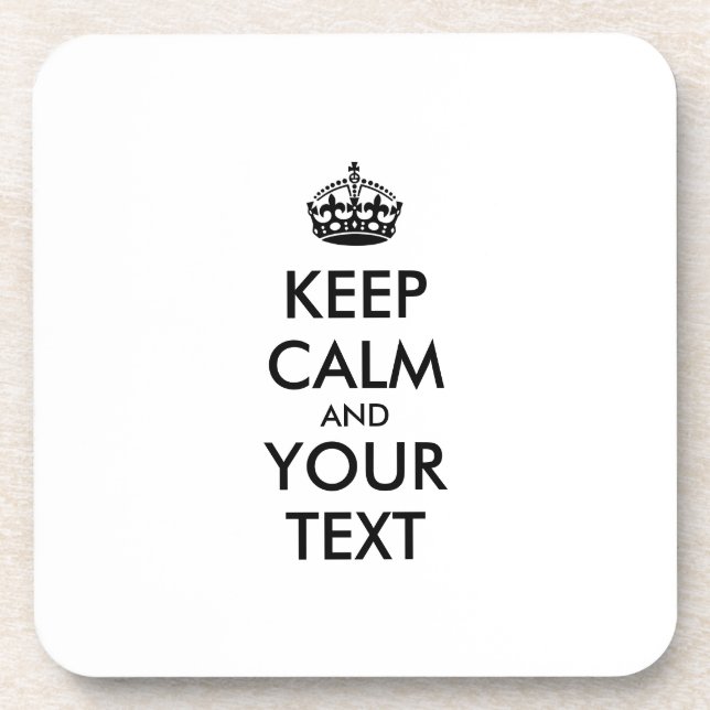 Personalised KEEP CALM and YOUR TEXT Coaster (Front)