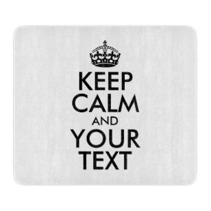 Personalised KEEP CALM and YOUR TEXT Cutting Board