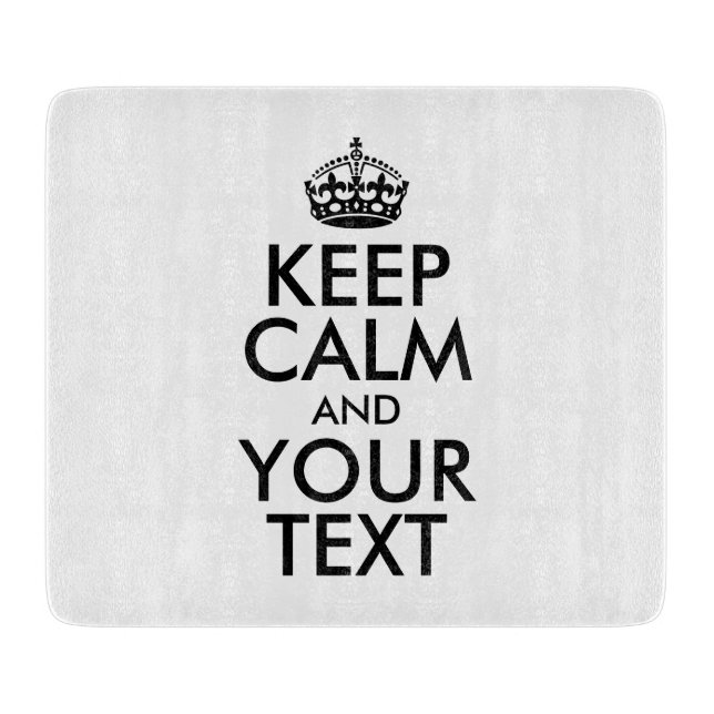 Personalised KEEP CALM and YOUR TEXT Cutting Board (Front)