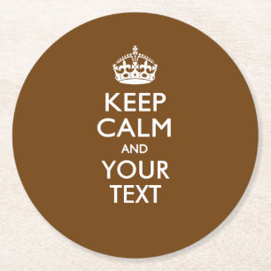 Personalised KEEP CALM AND Your Text for Chocolate Round Paper Coaster