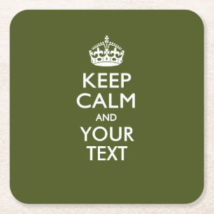 Personalised KEEP CALM AND Your Text for Kaki Square Paper Coaster