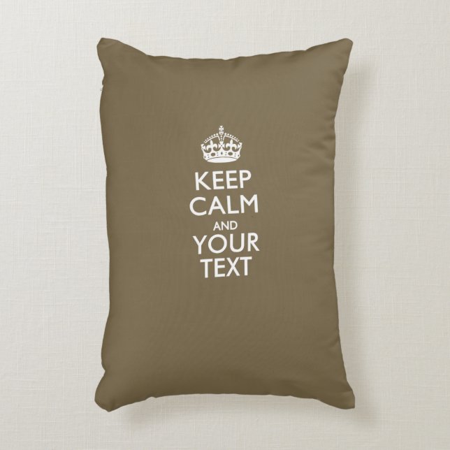 Personalised KEEP CALM AND Your Text for Taupe Decorative Cushion (Front(Vertical))