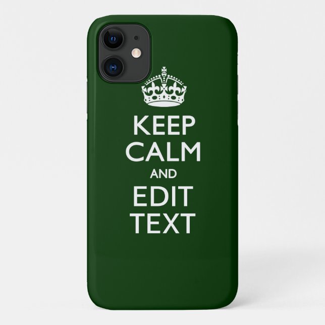 Personalised Keep Calm And Your Text Forest Green Case-Mate iPhone Case (Back)
