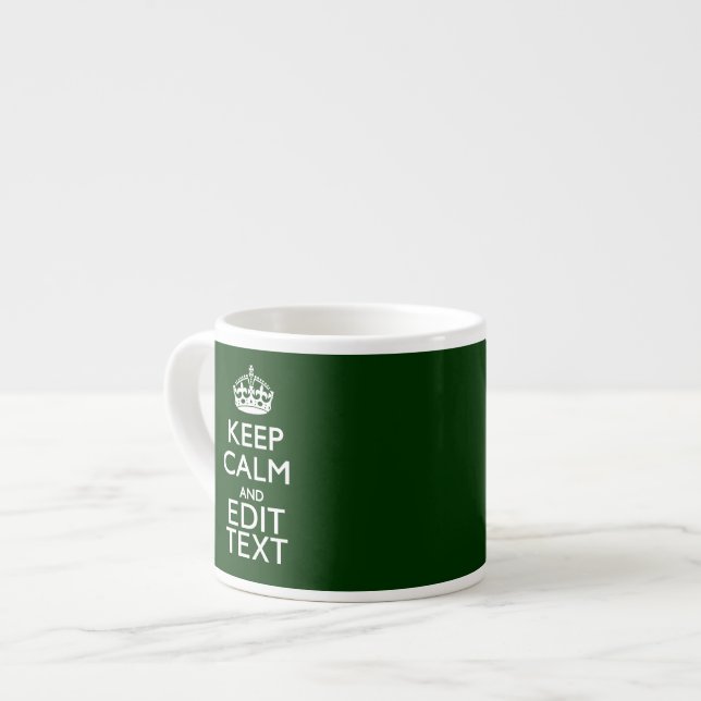 Personalised Keep Calm And Your Text Green Decor Espresso Cup (Front Left)