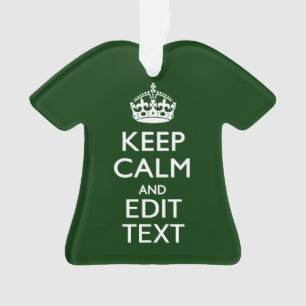 Personalised Keep Calm And Your Text Green Decor Ornament