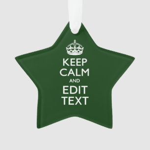 Personalised Keep Calm And Your Text Green Decor Ornament