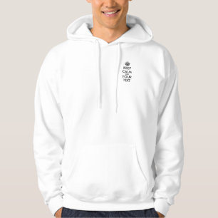 Personalised KEEP CALM and YOUR TEXT Hoodie