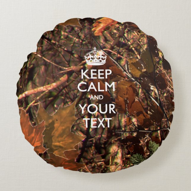 Personalised KEEP CALM AND Your Text Hunter Camo Round Cushion (Front)