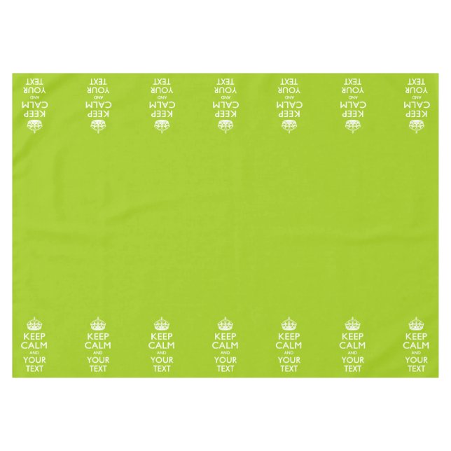 Personalised Keep Calm And Your Text Lime Green Tablecloth (Front (Horizontal))