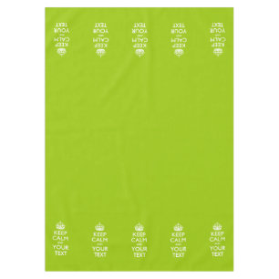 Personalised Keep Calm And Your Text Lime Green Tablecloth