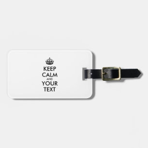 Personalised KEEP CALM and YOUR TEXT Luggage Tag