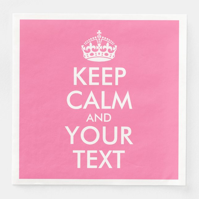 Personalised KEEP CALM and YOUR TEXT Napkin (Front)