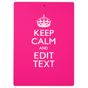 Personalised KEEP CALM AND Your Text on Fuchsia Clipboard